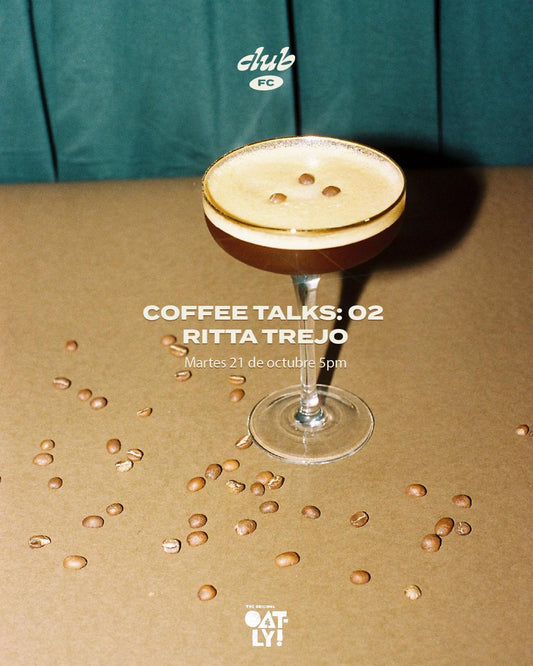 Coffee Talks: 02 - Ritta Trejo